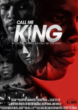 Hãy Gọi Tôi Là Vua – Call Me King