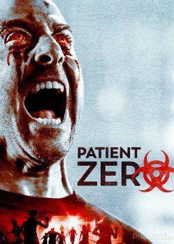 Hiểm Họa Chết Người - Patient Zero