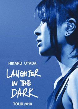 Hikaru Utada: Cười Trong Bóng Đêm - Hikaru Utada: Laughter in the Dark Tour 2018