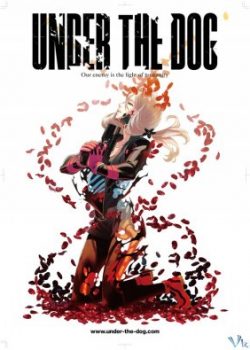 Hoa Chết - Under The Dog