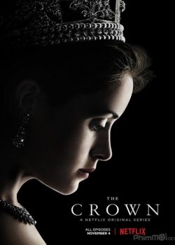 Hoàng Quyền (Phần 1) – The Crown (Season 1)
