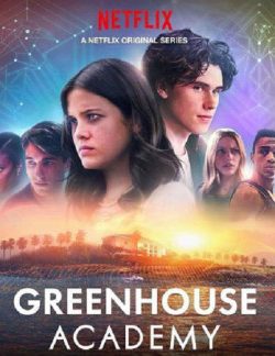 Học Viện Greenhouse (Phần 2) – Greenhouse Academy (Season 2)
