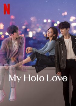 Holo, Tình Yêu Của Tôi – My Holo Love