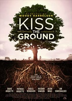 Hôn Lên Mạch Đất – Kiss the Ground