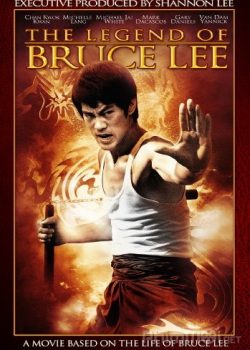 Huyền Thoại Lý Tiểu Long - The Legend of Bruce Lee