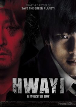 Hwayi: Cậu Bé Quái Vật – Hwayi: A Monster Boy