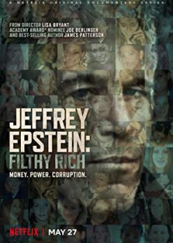 Jeffrey Epstein: Giàu có và đồi bại (Phần 1) – Jeffrey Epstein: Filthy Rich (Season 1)