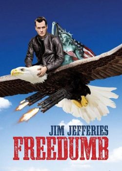 Jim Jefferies: Tự Do - Jim Jefferies: Freedumb