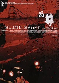 Kế Hoạch Bất Thành – Blind Shaft