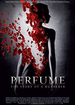 Kẻ Sát Nhân Không Mùi - Perfume: The Story of a Murderer