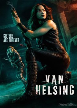 Khắc Tinh Ma Cà Rồng (Phần 3) – Van Helsing (Season 3)