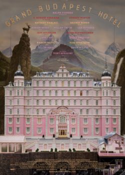 Khách Sạn Đế Vương – The Grand Budapest Hotel