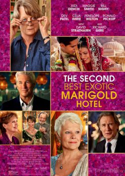Khách Sạn Diệu Kỳ 2 - The Second Best Exotic Marigold Hotel