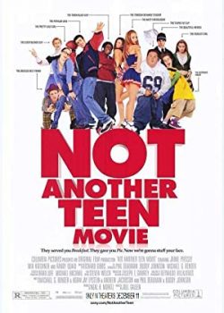 Không Phải Phim Teen - Not Another Teen Movie