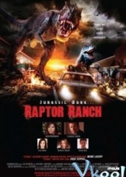 Khủng Long Nổi Loạn - Raptor Ranch