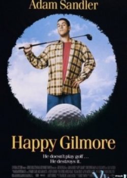 Lấy Nghề Làm Nghiệp – Happy Gilmore