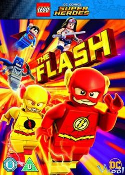 Liên Minh Công Lý Lego: Câu Chuyện Của Flash – Lego Dc Comics Super Heroes: The Flash