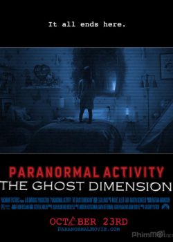 Lời Nguyền Bí Ẩn 5: Không Gian Ma - Paranormal Activity 5: The Ghost Dimension