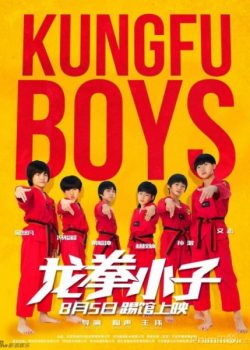 Long Quyền Tiểu Tử – Kungfu Boys