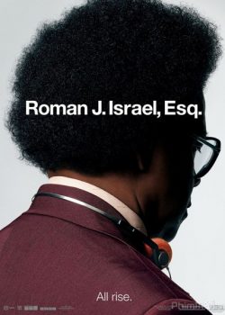 Luật Sư Công Lý – Roman J. Israel, Esq.