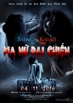 Ma Nữ Đại Chiến – Sadako vs Kayako / The Ring vs Ju-On