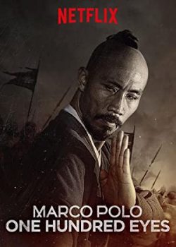 Marco Polo Bách nhãn – Marco Polo: One Hundred Eyes