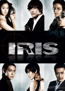 Mật Danh Iris - Iris: The Movie