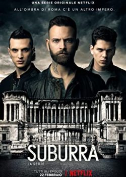 Máu nhuộm thành Rome (Phần 3) – Suburra: Blood on Rome (Season 3)