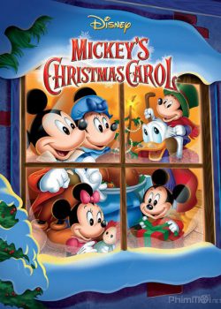 Mickey: Giáng Sinh Yêu Thương – Mickey’s Christmas Carol