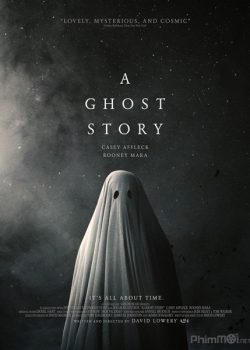 Một Câu Chuyện Ma – A Ghost Story