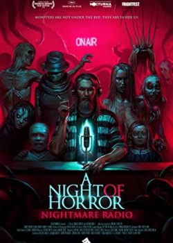 Một đêm kinh dị: Ác Mộng Radio - A Night of Horror: Nightmare Radio