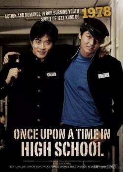Một Thời Học Sinh – Once Upon a Time in High School