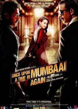 Một Thời Ở Mumbai 2 – Once Upon A Time In Mumbai Dobaara!
