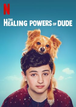 Năng Lực Chữa Bệnh Của Dude (Phần 1) – The Healing Powers of Dude (Season 1)