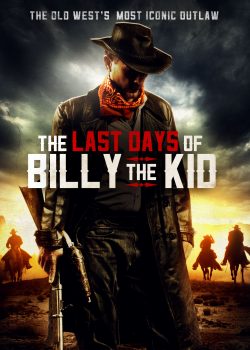 Ngày Cuối Của Billy - The Last Days of Billy the Kid