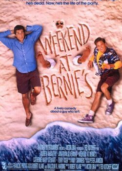 Ngày Cuối Tuần Của Nhà Bernie – Weekend At Bernie’s