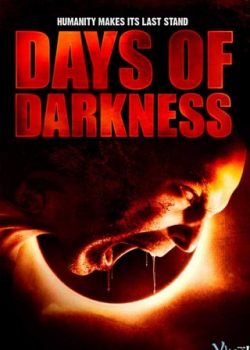Ngày Đen Tối​ - Days Of Darkness