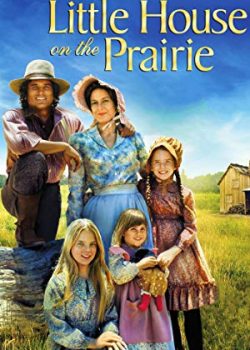Ngôi Nhà Nhỏ Trên Thảo Nguyên – Little House On The Prairie