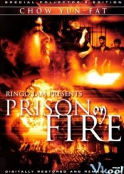 Ngục Tù Phong Vân 1 – Prison On Fire I