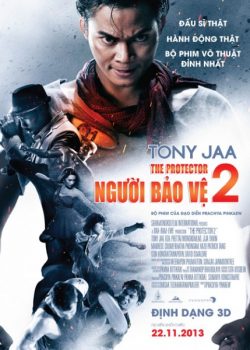 Người Bảo Vệ 2 - The Protector 2 / Tom Yum Goong 2