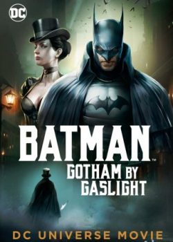 Người Dơi: Gotham Của Gaslight – Batman: Gotham By Gaslight