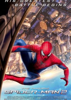 Người Nhện Siêu Đẳng 2: Sự Trỗi Dậy Của Người Điện - The Amazing Spider-Man 2: Rise of Electro