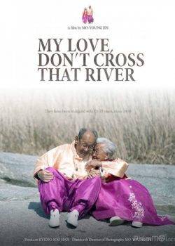 Người Ơi, Xin Đừng Qua Sông – My Love, Don’t Cross That River