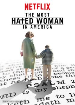 Người Phụ Nữ Bị Ghét - The Most Hated Woman in America