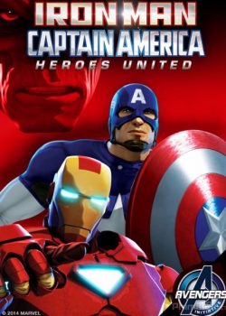 Người Sắt Và Đội Trưởng Mỹ: Liên Minh Anh Hùng - Iron Man and Captain America: Heroes United