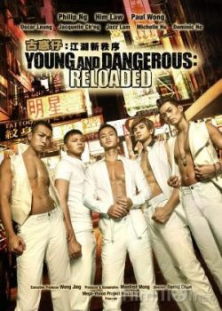 Người Trong Giang Hồ 11: Trật Tự Mới - Young and Dangerous: Reloaded
