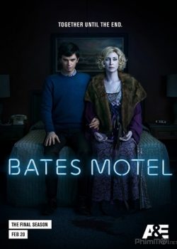 Nhà Nghỉ Bates (Phần 5) - Bates Motel (Season 5)