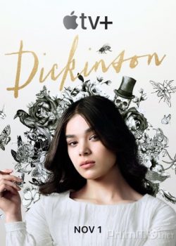 Nhà Văn Tham Vọng (Phần 1) - Dickinson (Season 1)