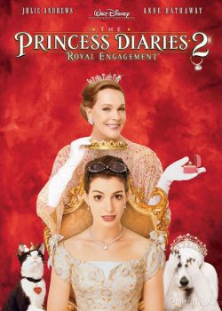 Nhật Ký Công Chúa 2: Đám Cưới Hoàng Gia – The Princess Diaries 2: Royal Engagement