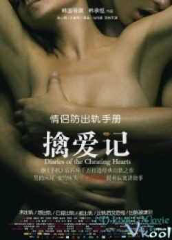 Nhật Ký Ngoại Tình – Diaries Of The Cheating Hearts